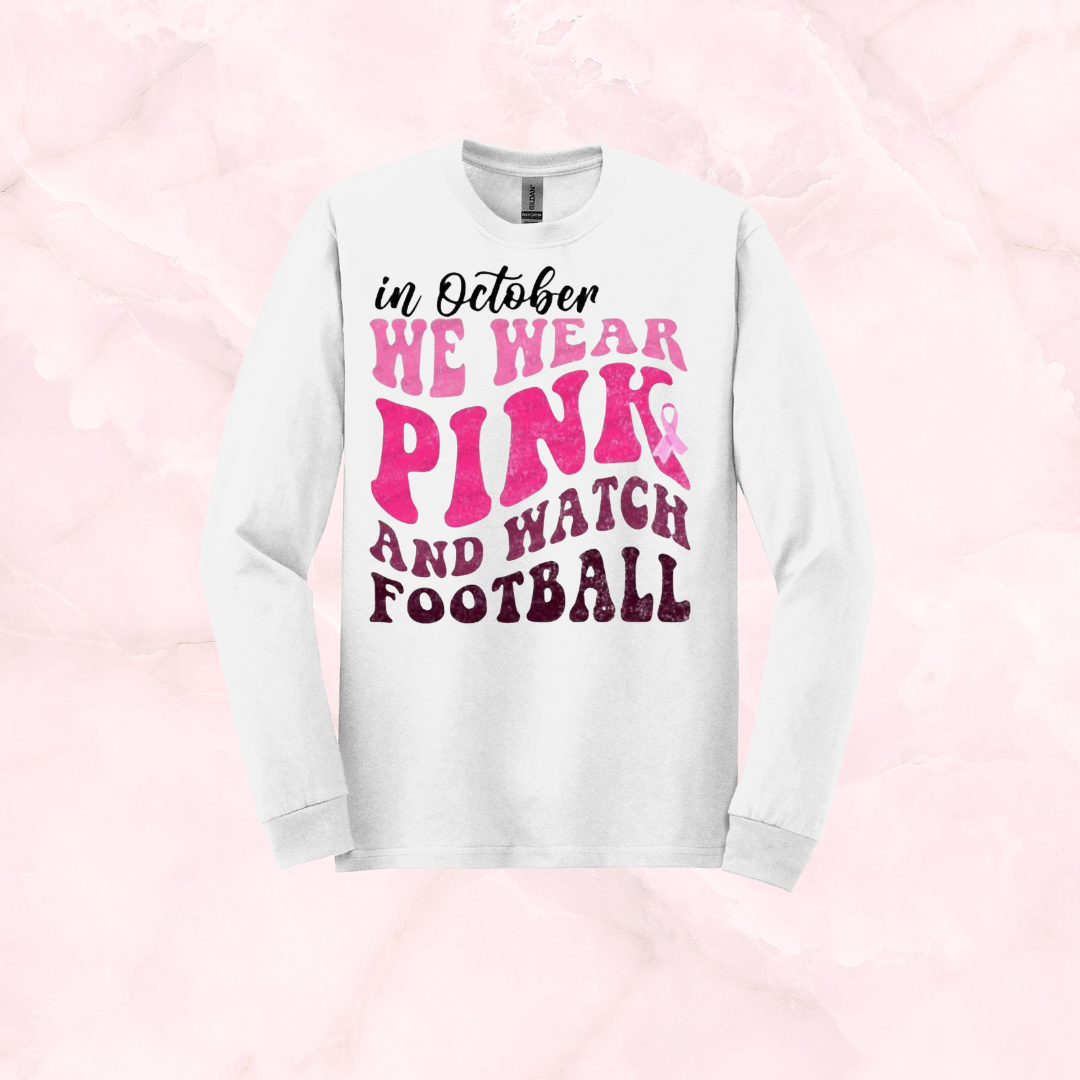 Wear Pink and Watch Football