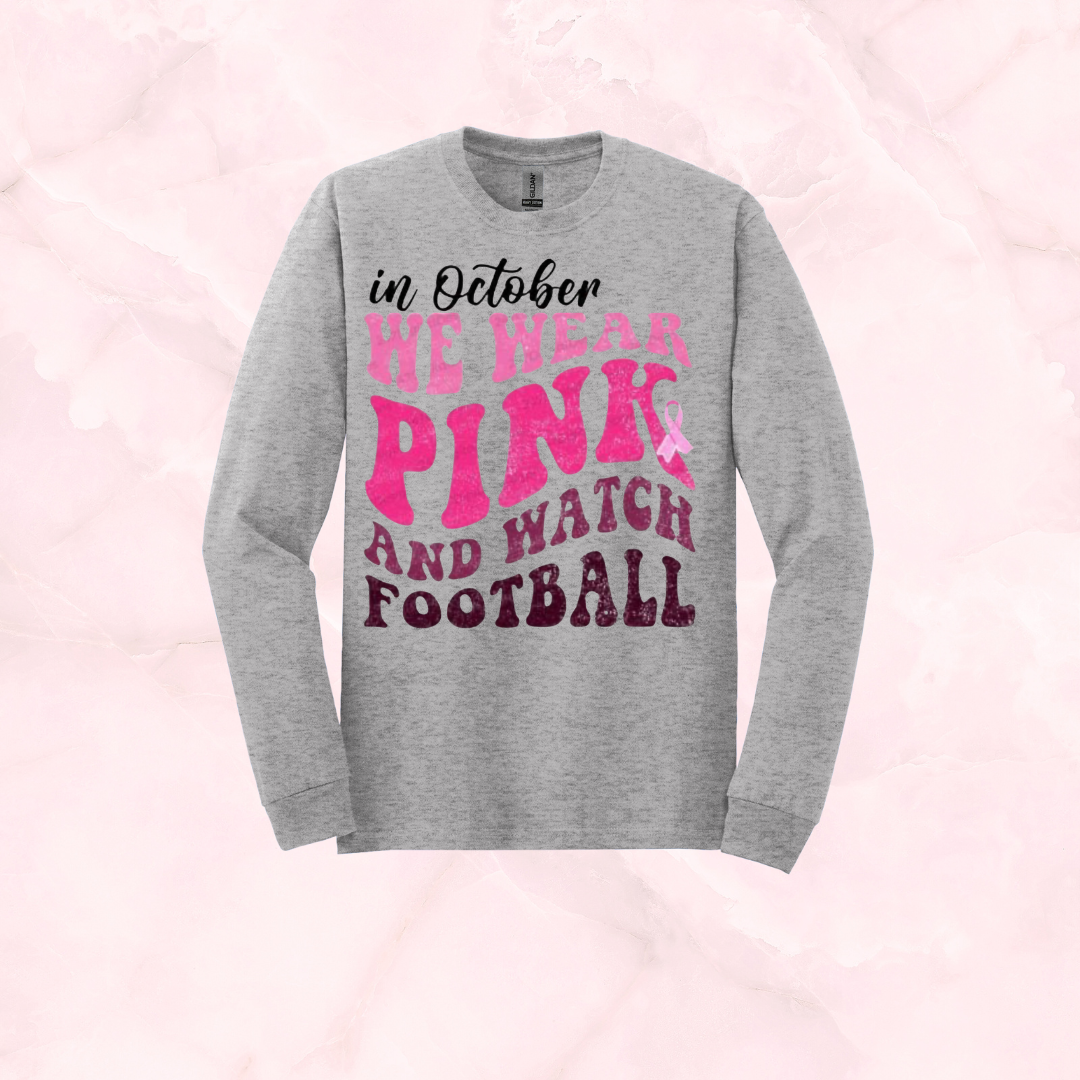 Wear Pink and Watch Football
