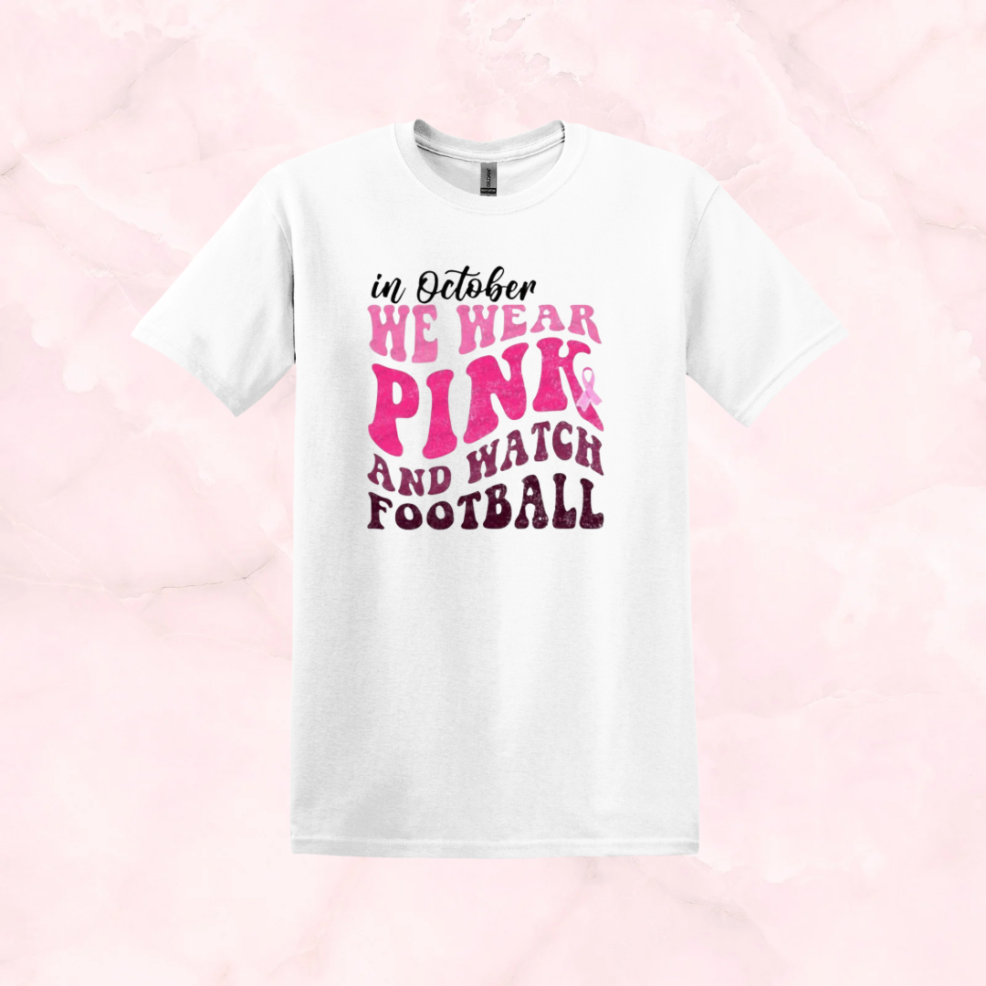 Wear Pink And Watch Football