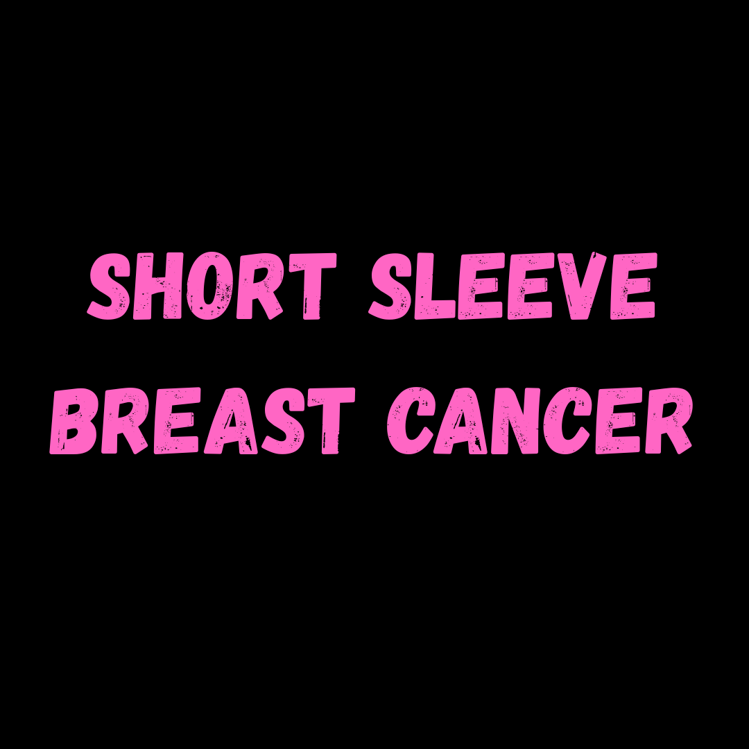 Short Sleeve Breast Cancer Shirts
