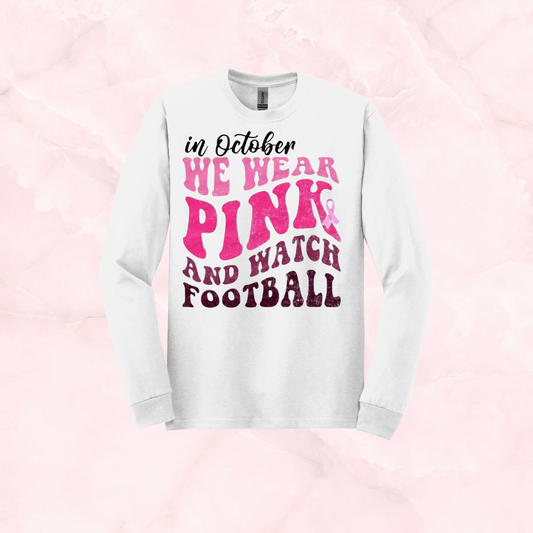 Wear Pink and Watch Football